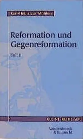 Mühlen |  Reformation und Gegenreformation, Teil II | Buch |  Sack Fachmedien