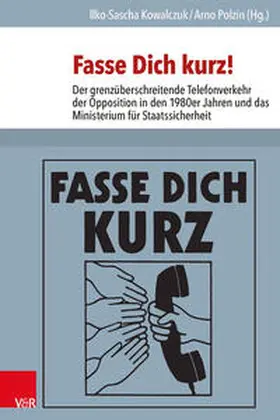 Kowalczuk / Polzin |  Fasse Dich kurz! | Buch |  Sack Fachmedien