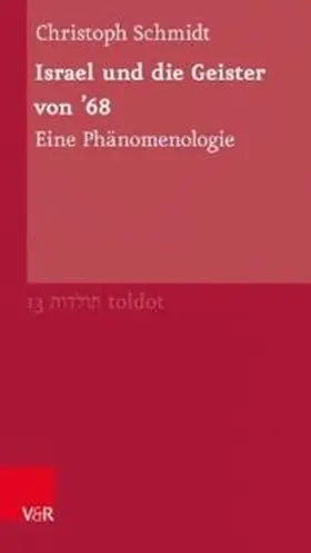 Schmidt | Israel und die Geister von ’68 | Buch | 978-3-525-35119-2 | sack.de