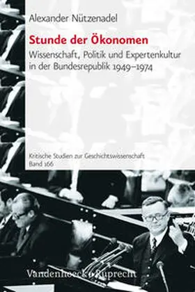 Nützenadel | Stunde der Ökonomen | Buch | 978-3-525-35149-9 | sack.de