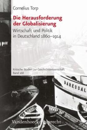 Torp | Die Herausforderung der Globalisierung | Buch | 978-3-525-35150-5 | sack.de