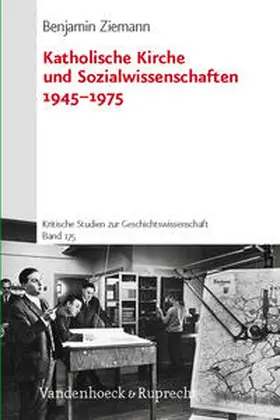 Ziemann |  Katholische Kirche und Sozialwissenschaften 1945–1975 | Buch |  Sack Fachmedien