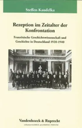 Kaudelka |  Rezeption im Zeitalter der Konfrontation | Buch |  Sack Fachmedien