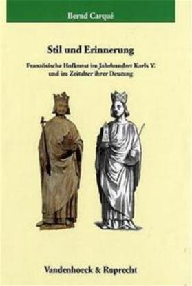 Carqué | Carqué, B: Stil und Erinnerung | Buch | 978-3-525-35190-1 | sack.de