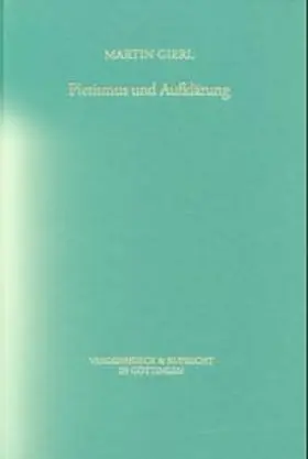 Gierl |  Pietismus und Aufklärung | Buch |  Sack Fachmedien