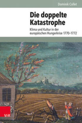 Collet | Die doppelte Katastrophe | Buch | 978-3-525-35592-3 | sack.de