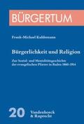Kuhlemann |  Bürgerlichkeit und Religion | Buch |  Sack Fachmedien