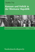 Torp |  Konsum und Politik in der Weimarer Republik | Buch |  Sack Fachmedien