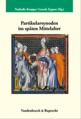 Kruppa / Zygner |  Partikularsynoden im späten Mittelalter | Buch |  Sack Fachmedien