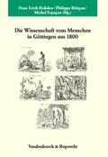 Bödeker / Espagne / Büttgen |  Die Wissenschaft vom Menschen in Göttingen um 1800 | Buch |  Sack Fachmedien