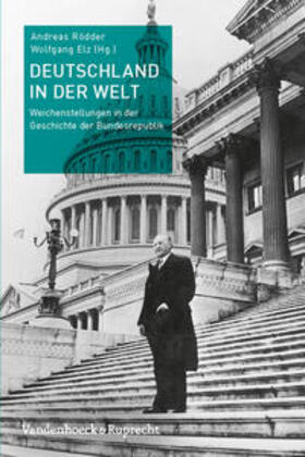 Rödder / Elz | Deutschland in der Welt | Buch | 978-3-525-35895-5 | sack.de