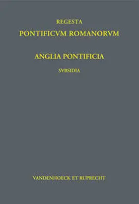 Hiestand / Hirschmann |  Anglia Pontificia - Subsidia I | Buch |  Sack Fachmedien
