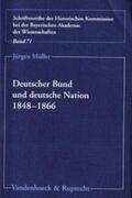 Müller |  Deutscher Bund und deutsche Nation 1848-1866 | Buch |  Sack Fachmedien