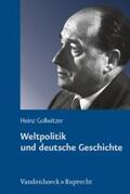 Gollwitzer / Kraus |  Weltpolitik und deutsche Geschichte | Buch |  Sack Fachmedien