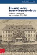 Rohrschneider |  Österreich und der Immerwährende Reichstag | Buch |  Sack Fachmedien