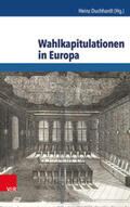 Duchhardt |  Wahlkapitulationen in Europa | Buch |  Sack Fachmedien