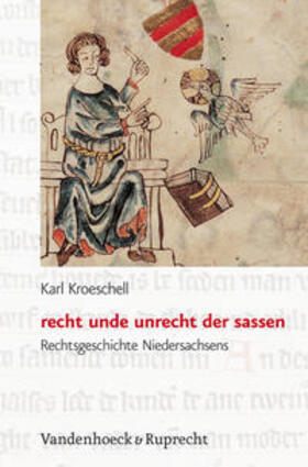 Kroeschell | recht unde unrecht der sassen | Buch | 978-3-525-36283-9 | sack.de