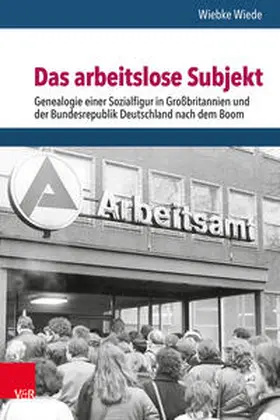 Wiede / Doering-Manteuffel / Raphael |  Das arbeitslose Subjekt | Buch |  Sack Fachmedien