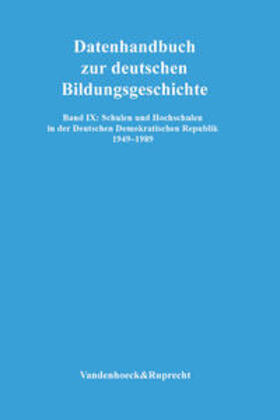 Köhler |  Schulen und Hochschulen in der Deutschen Demokratischen Republik 1949–1989 | Buch |  Sack Fachmedien
