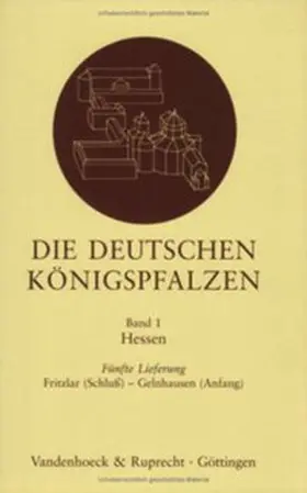  Die deutschen Königspfalzen. Lieferung 1,5 | Buch |  Sack Fachmedien
