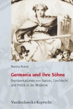 Brandt |  Germania und ihre Söhne | Buch |  Sack Fachmedien