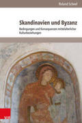 Scheel |  Skandinavien und Byzanz | Buch |  Sack Fachmedien