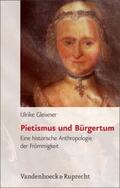 Gleixner |  Pietismus und Bürgertum | Buch |  Sack Fachmedien