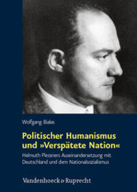 Bialas | Bialas, W: Politischer Humanismus und »Verspätete Nation« | Buch | 978-3-525-36918-0 | sack.de