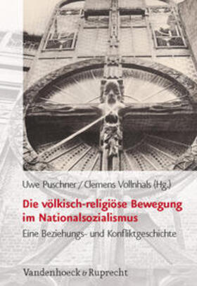 Puschner / Vollnhals |  Die völkisch-religiöse Bewegung im Nationalsozialismus | Buch |  Sack Fachmedien