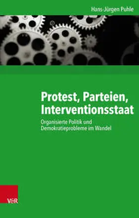 Puhle | Protest, Parteien, Interventionsstaat | Buch | 978-3-525-37040-7 | sack.de
