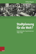 Wagner |  Stadtplanung für die Welt? | Buch |  Sack Fachmedien