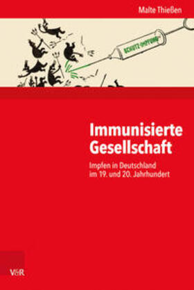 Thießen |  Immunisierte Gesellschaft | Buch |  Sack Fachmedien