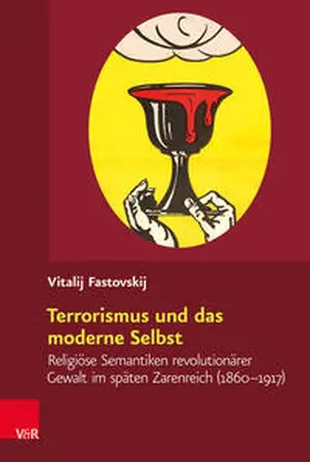 Fastovskij |  Terrorismus und das moderne Selbst | Buch |  Sack Fachmedien