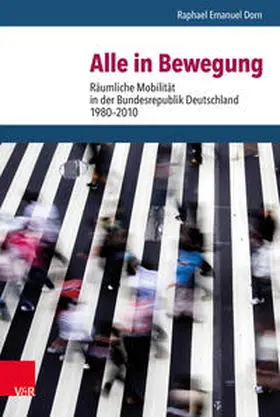 Dorn / Doering-Manteuffel |  Alle in Bewegung | Buch |  Sack Fachmedien