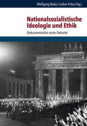Bialas / Fritze / Ebert | Nationalsozialistische Ideologie und Ethik | Buch | 978-3-525-37078-0 | sack.de