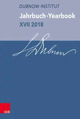 Weiss |  Jahrbuch des Dubnow-Instituts / Dubnow Institute Yearbook / Jahrbuch des Dubnow-Instituts /Dubnow Institute Yearbook XVII/2018 | Buch |  Sack Fachmedien