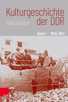 Dietrich |  Kulturgeschichte der DDR | Buch |  Sack Fachmedien