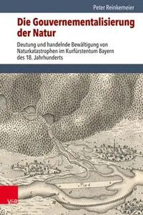 Reinkemeier |  Die Gouvernementalisierung der Natur | Buch |  Sack Fachmedien