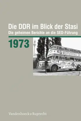  Die DDR im Blick der Stasi 1973 | Buch |  Sack Fachmedien