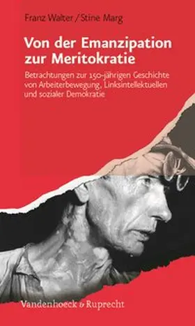 Marg / Walter |  Von der Emanzipation zur Meritokratie | Buch |  Sack Fachmedien