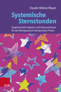 Mayer |  Systemische Sternstunden | Buch |  Sack Fachmedien