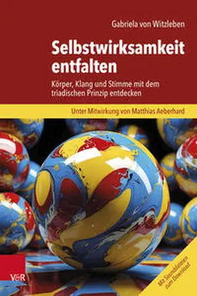 von Witzleben | Selbstwirksamkeit entfalten | Buch | 978-3-525-40054-8 | sack.de