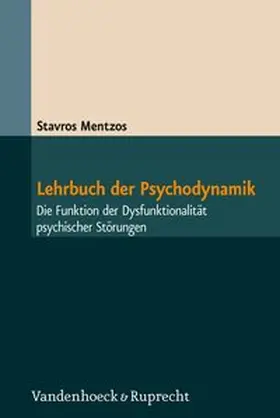 Mentzos | Lehrbuch der Psychodynamik | Buch | 978-3-525-40123-1 | www.sack.de