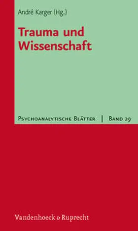 Karger |  Trauma und Wissenschaft | Buch |  Sack Fachmedien