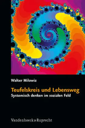 Milowiz |  Teufelskreis und Lebensweg | Buch |  Sack Fachmedien