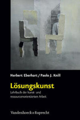 Eberhart / Knill | Lösungskunst | Buch | 978-3-525-40159-0 | sack.de