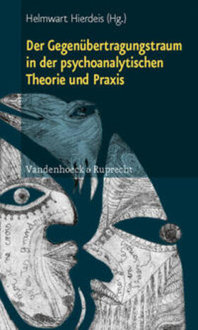 Hierdeis |  Gegenübertragungstraum in der psychoanalytischen Theorie | Buch |  Sack Fachmedien