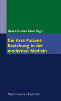 Deter |  Die Arzt-Patient-Beziehung in der modernen Medizin | Buch |  Sack Fachmedien
