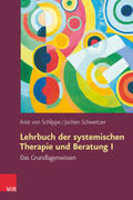von Schlippe / Schweitzer |  Lehrbuch der systemischen Therapie und Beratung 1 | Buch |  Sack Fachmedien