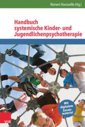 Hanswille |  Handbuch systemische Kinder- und Jugendlichenpsychotherapie | Buch |  Sack Fachmedien
